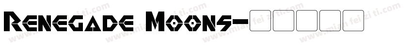Renegade Moons字体转换